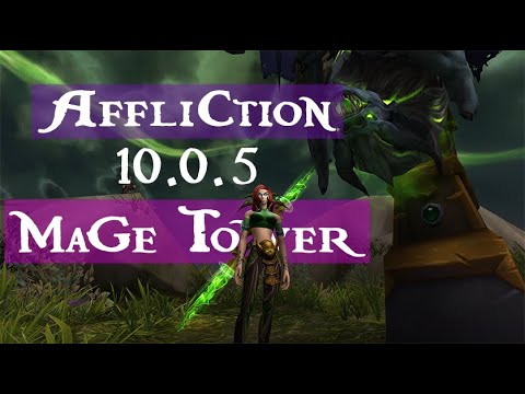 Mage Tower | Dragonflight | Affliction Warlock | Post 10.0.5 Hot fixes | 8:12 run