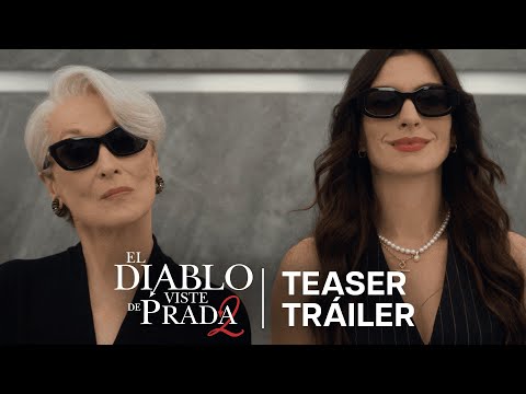 Teaser tráiler en español de El diablo viste de Prada 2