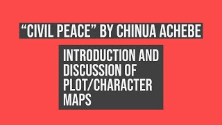 Civil Peace Introduction and Plot/Character Map Discussion