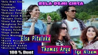 Download lagu THE BEST THOMAS ARYA FEAT ELSA PITALOKA & iqma Nizam full album - RELA DEMI CINTA-TAJAMNYA IZINKAN  mp3