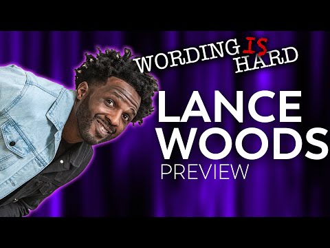 Lance Woods Sneak Peek! - Wording Is Hard