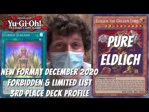 Yugioh New Format December 2020 Locals 3rd Place Deck Profile - Pure Eldlich - Ernest Oliphant