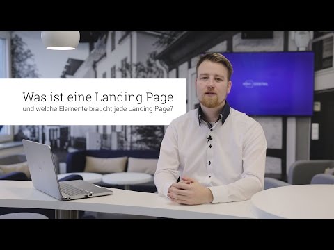 Was ist eine Landing Page und welche Elemente braucht jede Landing Page?