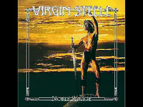 Virgin Steele - Ase's death - Noble savage [Flanging To Eternity - Early Rough Mix]