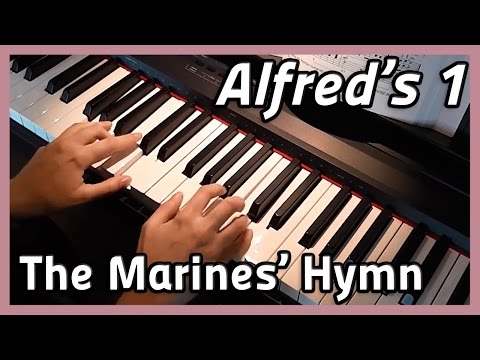 ♪ The Marines' Hymn ♪ Piano | Alfred's 1