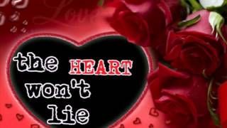 the HEART won&#39;t lie by Reba Mcentire- Lyrics