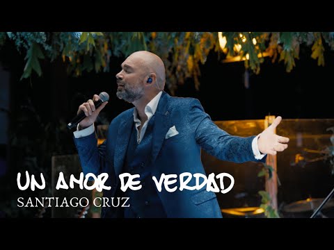 Un Amor De Verdad (Versión 2025) - Santiago Cruz