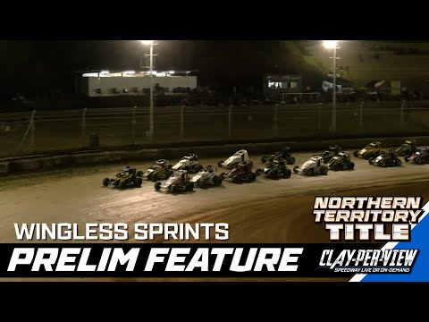 Wingless Sprints | NT Title Prelim - Darwin - 5th Sep 2025 | Clay-Per-View