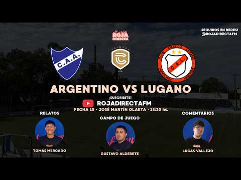 ARGENTINO DE ROSARIO VS LUGANO - PRIMERA C - FECHA 15 - ESTADIO JOSE MARIA OLAETA