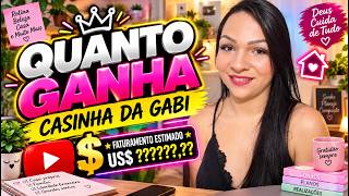 QUANTO GANHA O CANAL CASINHA DA GABI | GANHOS REAIS 2026