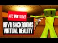 BRVR Backrooms Virtual Reality - MORE LIKE CRAPROOMS Ian's VR Corner