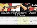 CRAZY LITTLE THING CALLED LOVE Queen Brian May FULL Guitar Cover TAB