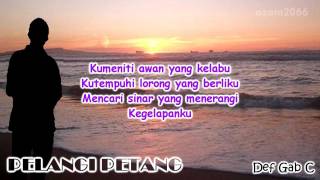 Download lagu PELANGI PETANG~~Def Gab C mp3 Download lagu PELANGI PETANG~~Def Gab C mp3