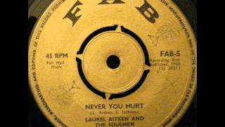 Laurel Aitken - Never you hurt