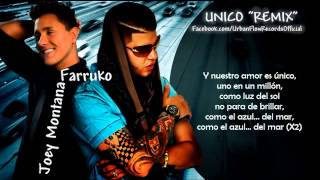 Unico Remix)(Letra)    Joey Montana Ft Farruko (Official Audio)