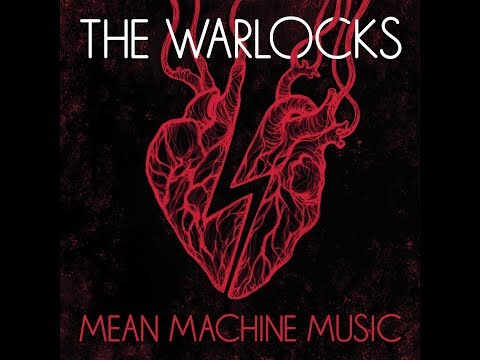 The Warlocks - Mean Machine Music - Full Album