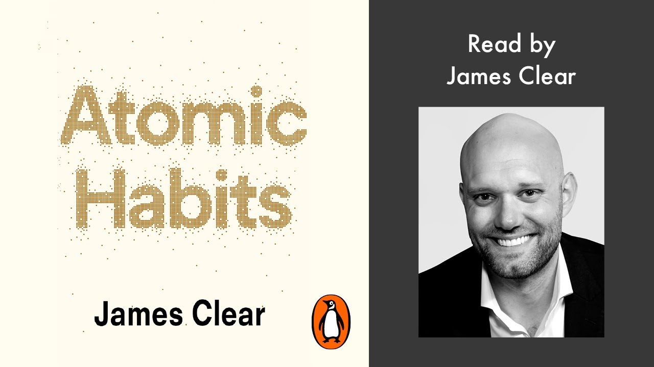 Atomic Habits by James Clear | Read by James Clear | Penguin Audiobooks