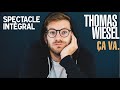 Thomas Wiesel - Ça va. - SPECTACLE COMPLET