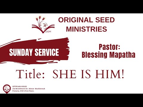 2023-0528AM - She Is Him - Pastor Blessing Mapatha