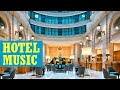 Hotel lobby music - 2020 Instrumental Jazz Lounge from luxury hotels