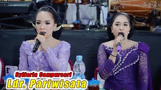 Download lagu PENAK TENAN TOMBO KESEL... LADRANG PARIWISATA - SYIFARIA CAMPURSARI mp3
