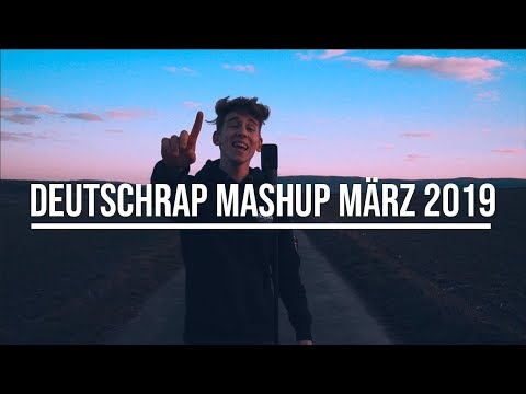 DEUTSCHRAP MASHUP 2019 | MÄRZ (Wolke10, DNA, Baller Los, Gib ihm, Romeo&Juliet usw.) prod. by EYWA