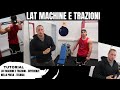 LAT MACHINE E TRAZIONI - DIFFERENZA NELLA PRESA