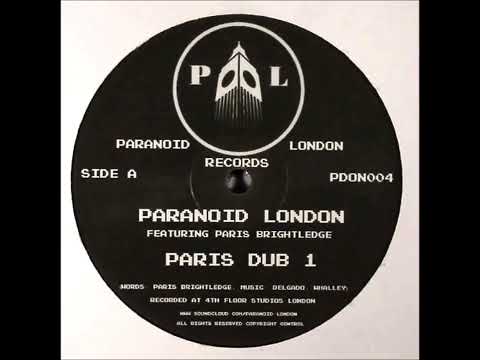 Paranoid London Feat Paris Brightledge  - Dub 1 - Paranoid London Records (PDON004) - 2012