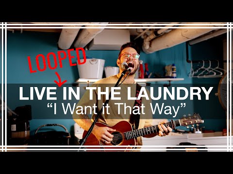 Carl Wockner - I Want It That Way (Live Looping Version)