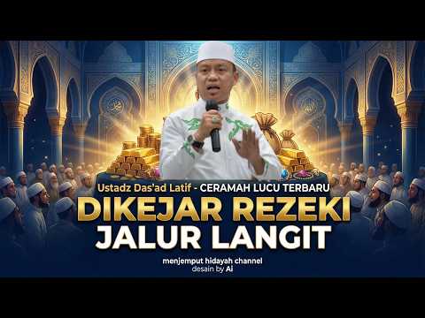 CERAMAH LUCU TERBARU USTADZ DAS'AD LATIF ; KEMBALI KEMESJID #ceramahlucu #UDL #dasadlatif #ceramah