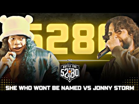 She Who Won't Be Named vs Jonny Storm