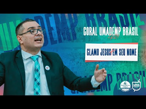 Clamo Jesus  Em Seu Nome - Coral UMADEMP