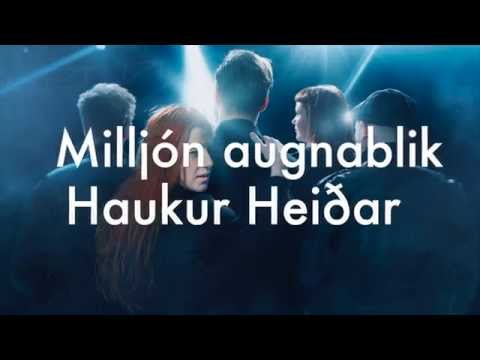 Milljón augnablik - Haukur Heiðar