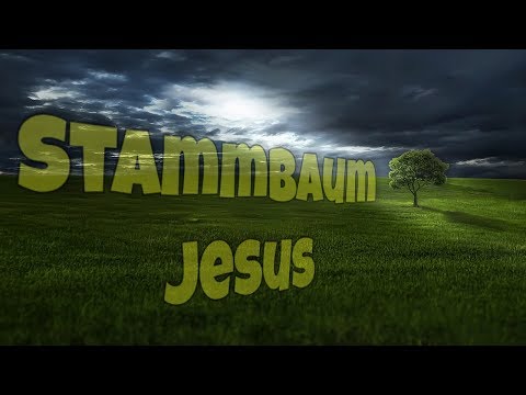 Stammbaum Jesus