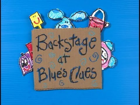 Thumbnail for Backstage at Blue's Clues (DVD Rip) (4k Upscale) by blue's cl