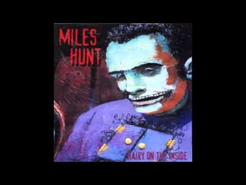 Miles Hunt - Getting Over You