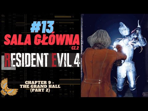 Resident Evil 4 - Sala główna (cz.2) - odcinek 13 (4K. HDR)