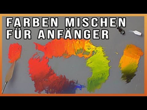 Farben mischen - Farbtöne mischen - Malen für Anfänger