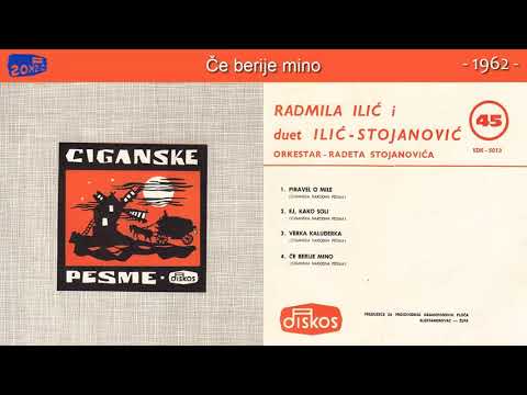 Radmila Ilic i Duet Ilic Stojanovic - Ce berije mino - (Audio 1962)