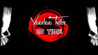 Voodoo Tribe - No Time