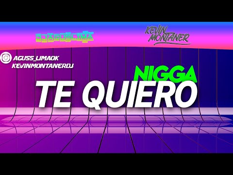 TE QUIERO - NIGGA (Cumbieton Remix 2020) Dj Agus Lima & Kevin Montaner