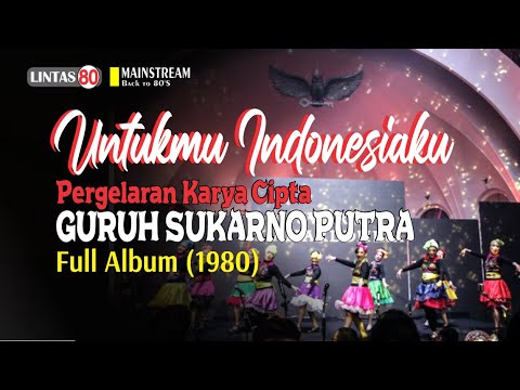 Various Artist ~ Untukmu Indonesiaku  (1980, by Request)