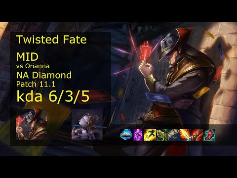 Twisted Fate Mid vs Orianna - NA Diamond 6/3/5 Patch 11.1 Gameplay