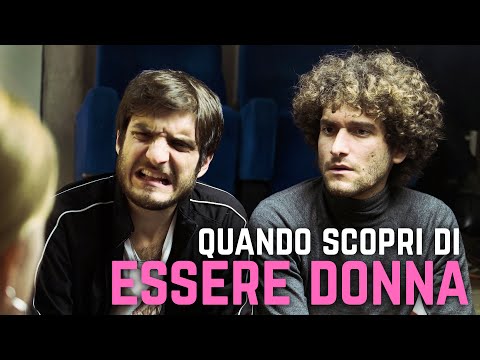 QUANDO SCOPRI DI ESSERE DONNA