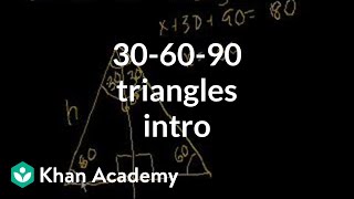Intro to 30-60-90 Triangles