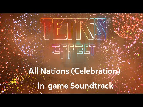 Tetris Effect - Celebration In-game Soundtrack (All Nations)