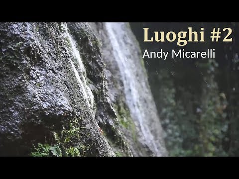 ANDY MICARELLI - LUOGHI #2 (VideoClip 2019)