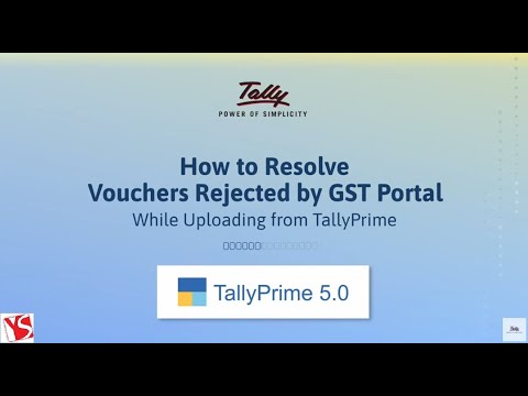 How to Resolve Vouchers Rejected by GST Portal While Uploading from TallyPrime | Yesha Software LLP