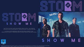 STORM | Show Me | Official Video Clip©