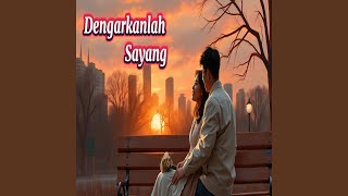 Download lagu Dengarkanlah Sayang mp3